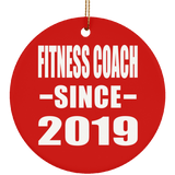 Fitness Coach Since 2019 - Circle Ornament