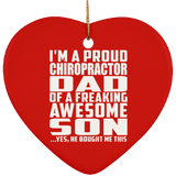 Proud Chiropractor Dad Of Awesome Son - Heart Ornament