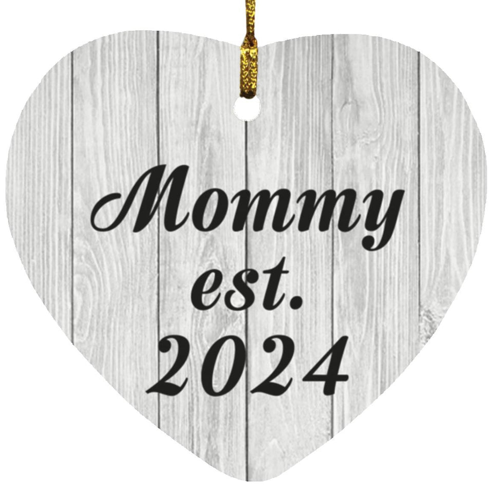 Mommy Established Est. 2024 - Heart Ornament F