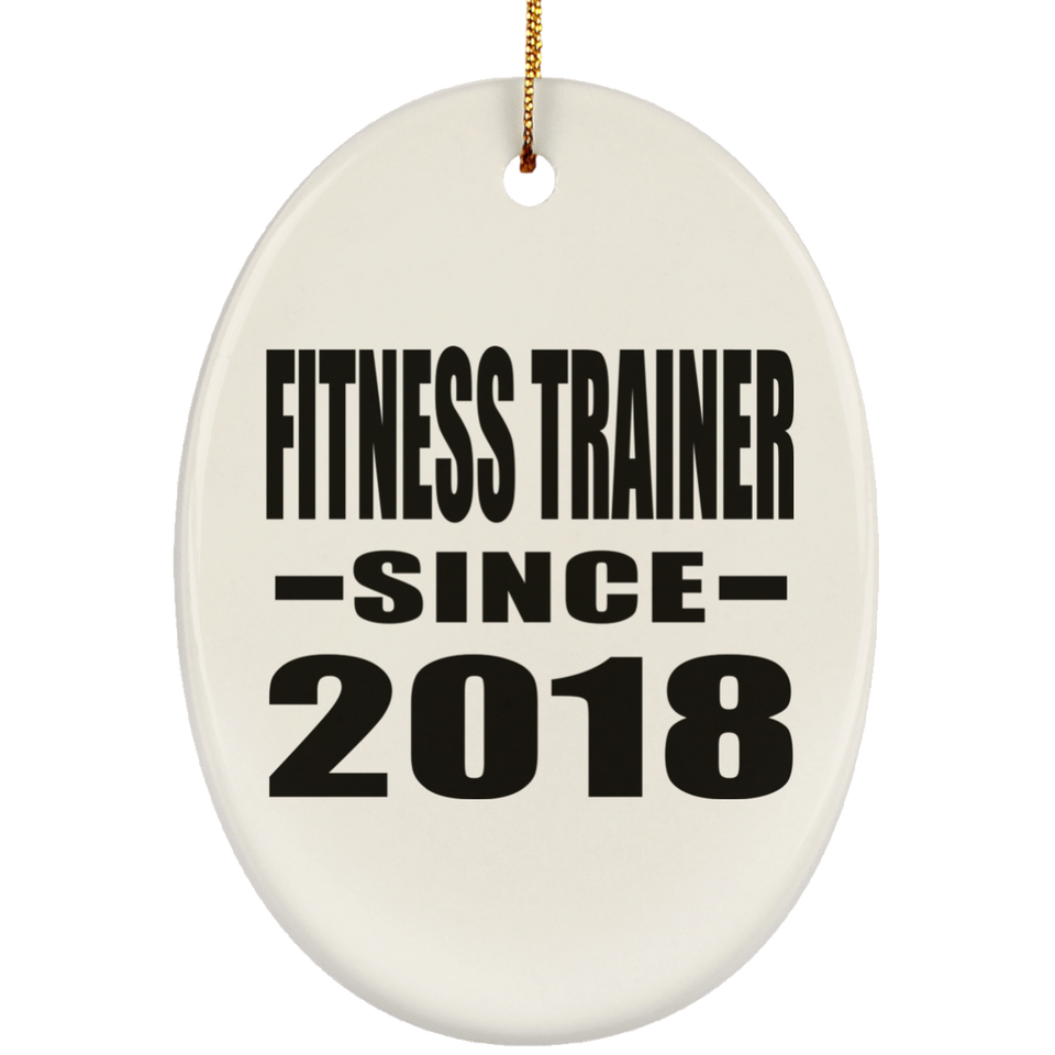 Fitness Trainer Since 2018 - Oval Ornament