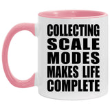 Collecting Scale Modes Makes Life Complete - 11oz Accent Mug Pink