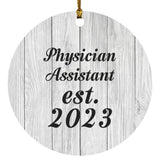 Physician Assistant Established Est. 2023 - Circle Ornament F