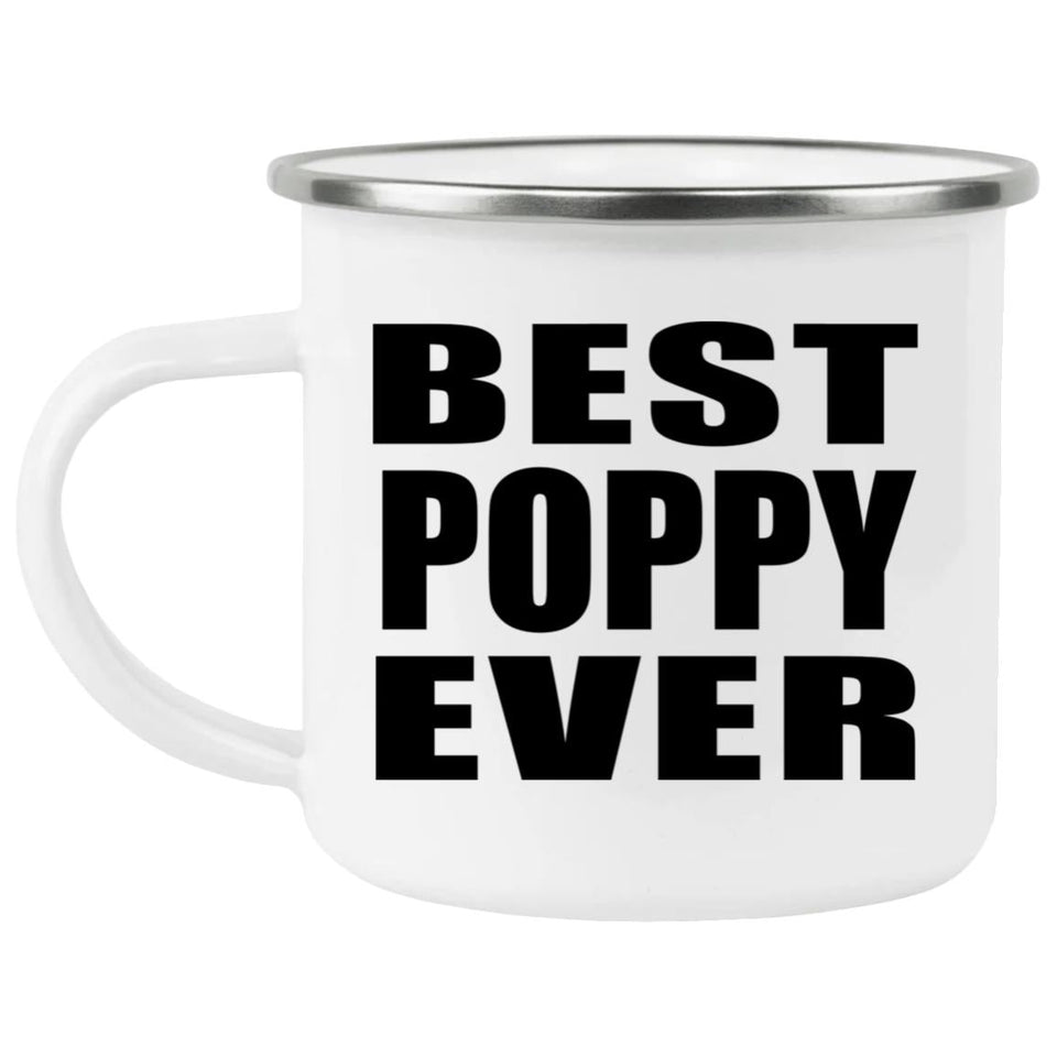 Best Poppy Ever - 12oz Camping Mug