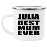 Julia Best Mum Ever - 12oz Camping Mug