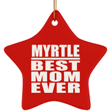 Myrtle Best Mom Ever - Star Ornament