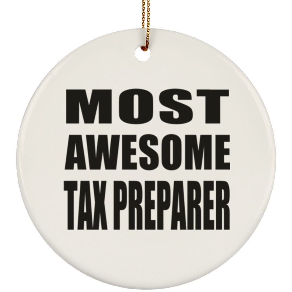 Most Awesome Tax Preparer - Circle Ornament