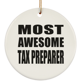 Most Awesome Tax Preparer - Circle Ornament