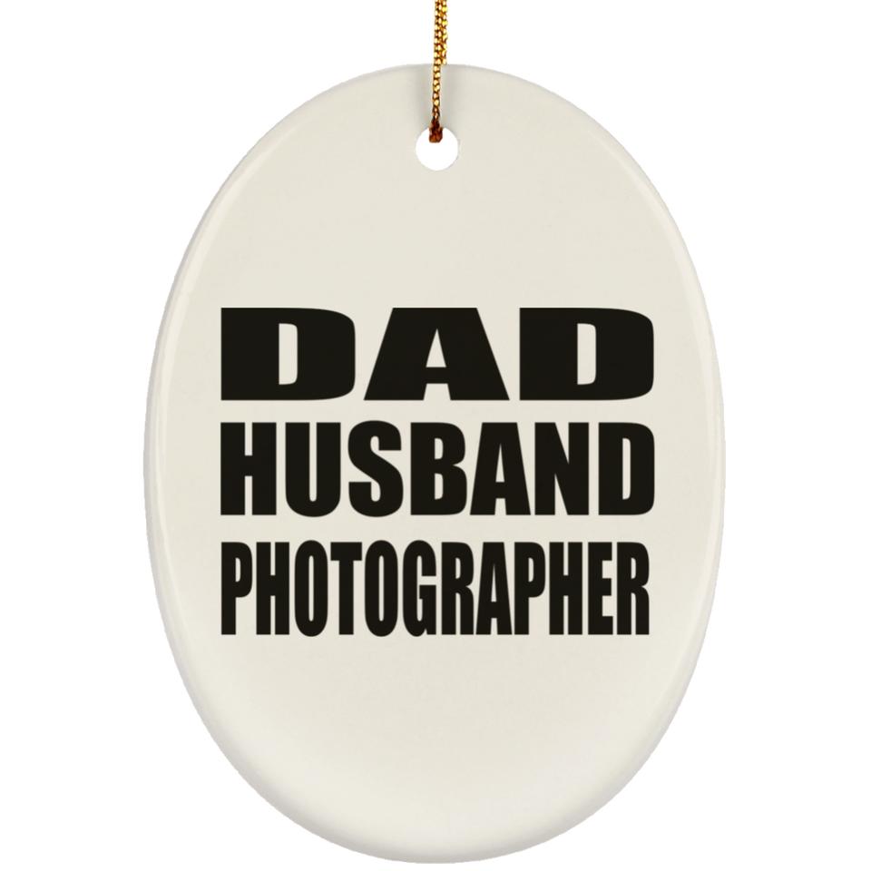 Dad Husband Photographer - Oval Ornament
