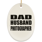 Dad Husband Photographer - Oval Ornament