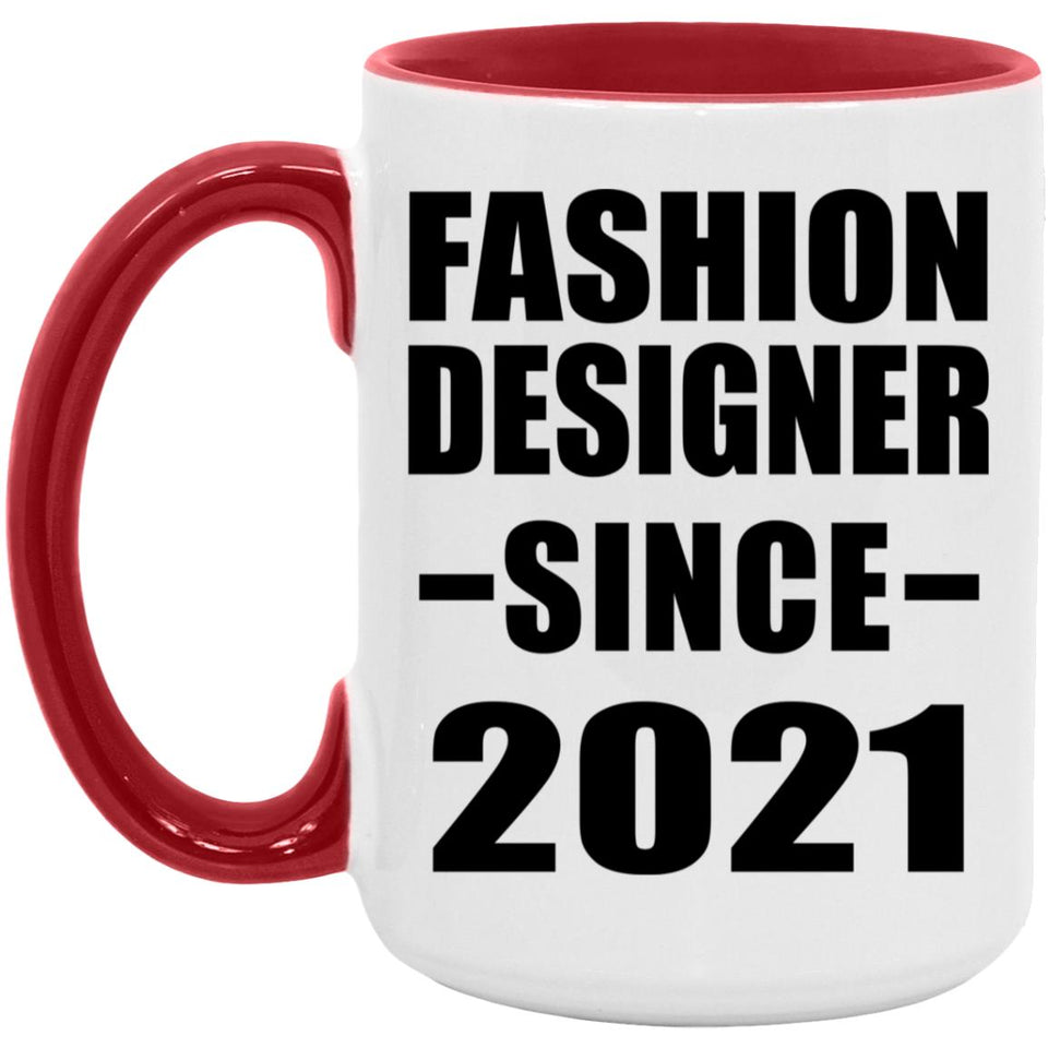 Fashion Designer Since 2021 - 15oz Accent Mug Red