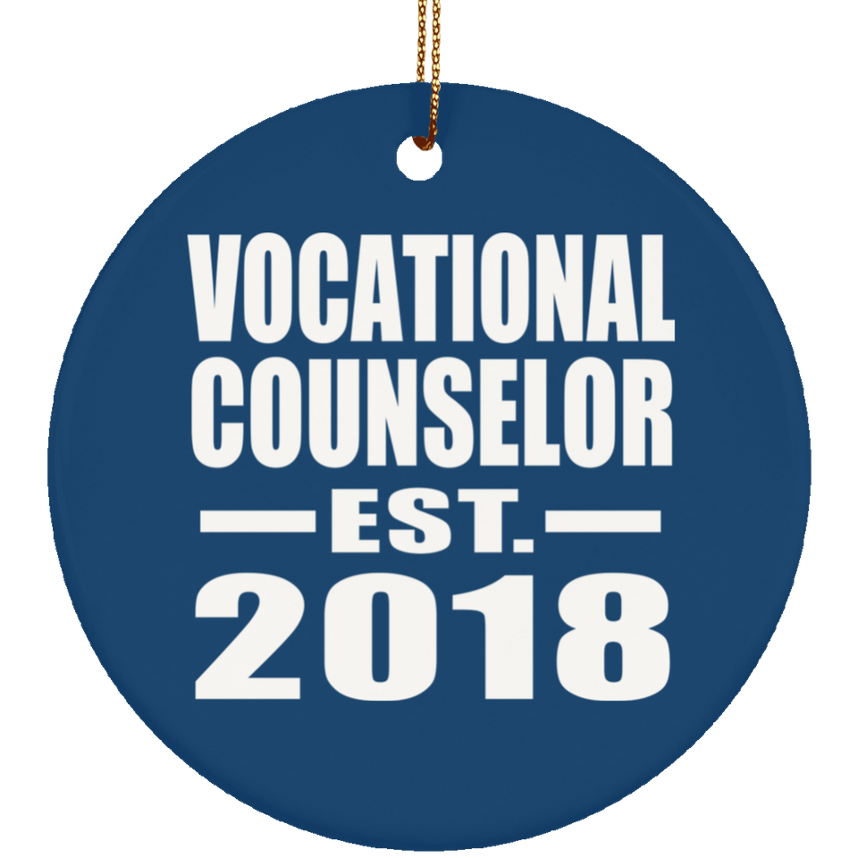 Vocational Counselor Established EST. 2018 - Circle Ornament