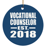 Vocational Counselor Established EST. 2018 - Circle Ornament