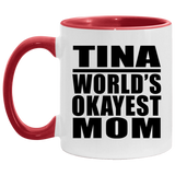 Tina World's Okayest Mom - 11oz Accent Mug Red