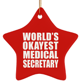 World's Okayest Medical Secretary - Star Ornament