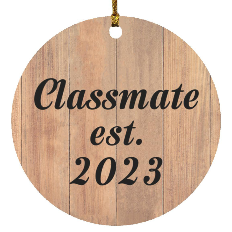 Classmate Established EST. 2023 - Circle Ornament C