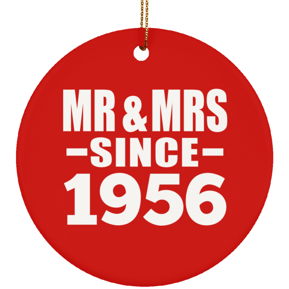 68th Anniversary Mr & Mrs Since 1956 - Circle Ornament
