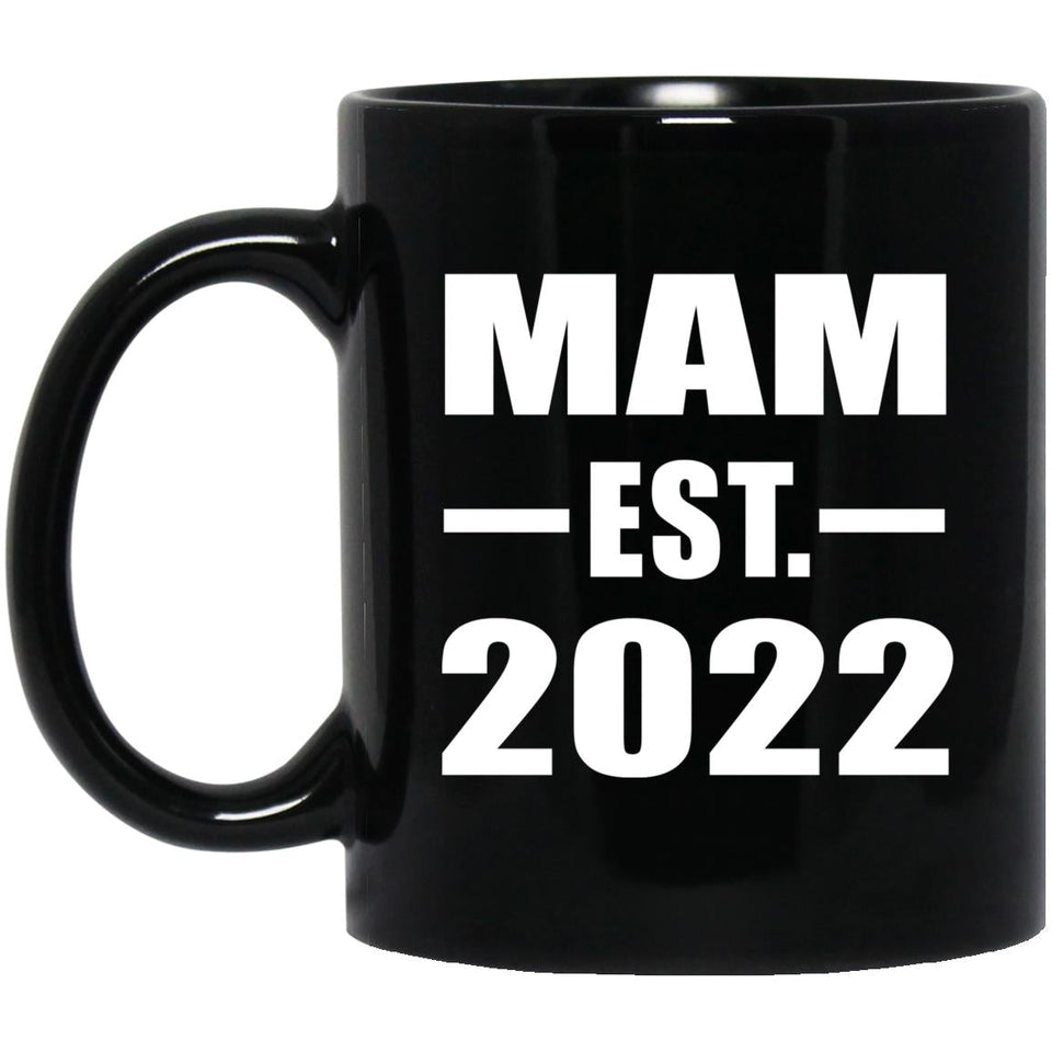 Mam Established EST. 2022 - 11oz Coffee Mug Black
