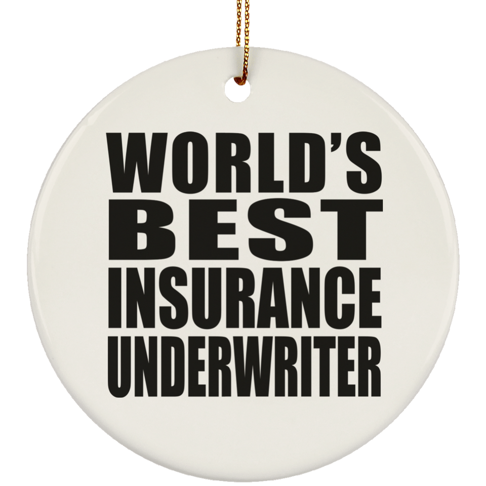 World's Best Insurance Underwriter - Circle Ornament