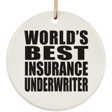 World's Best Insurance Underwriter - Circle Ornament