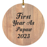 First Year As Papaw 2023 - Circle Ornament C