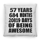 57th Birthday 57 Years 684 Months 20819 Days Of Awesome - Throw Pillow
