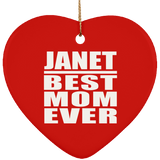 Janet Best Mom Ever - Heart Ornament