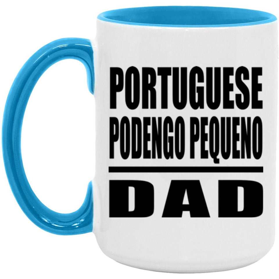 Portuguese Podengo Pequeno Dad - 15oz Accent Mug Blue
