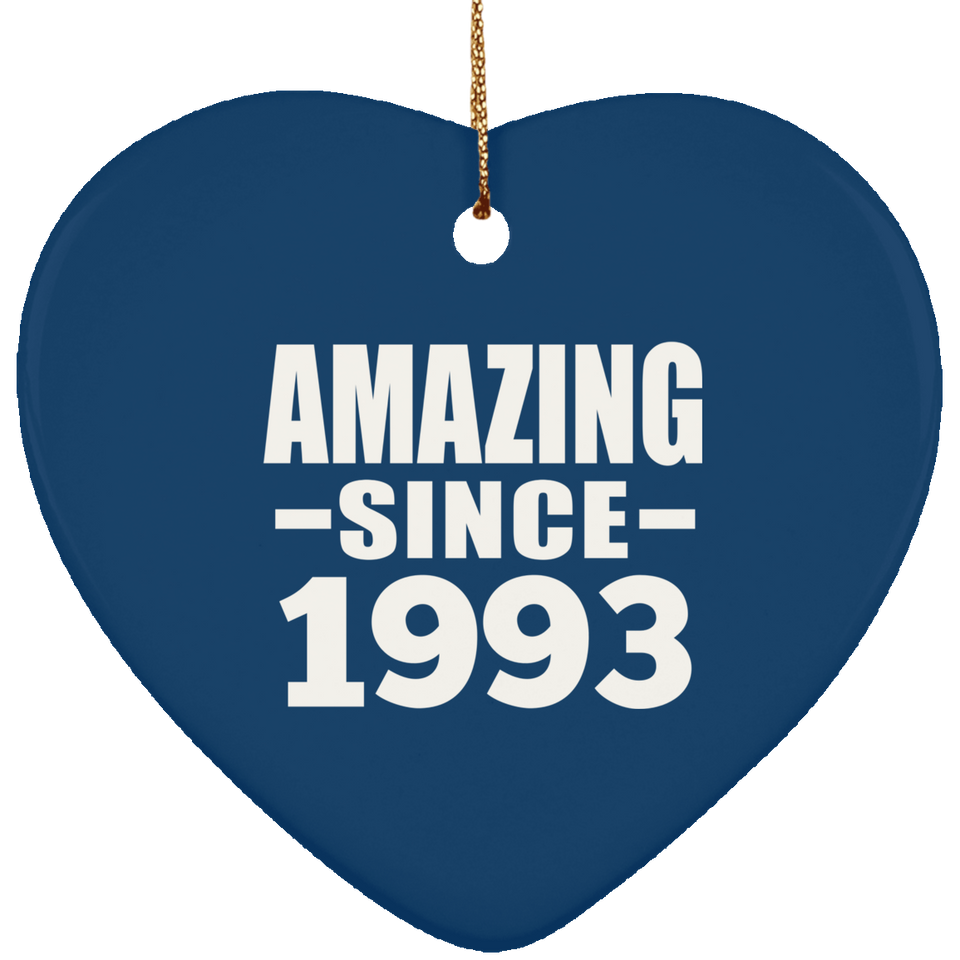 31st Birthday Amazing Since 1993 - Heart Ornament