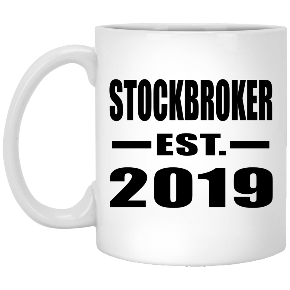 Stockbroker Established EST. 2019 - 11oz Coffee Mug