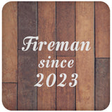 Fireman Since 2023 - Drink Coaster E