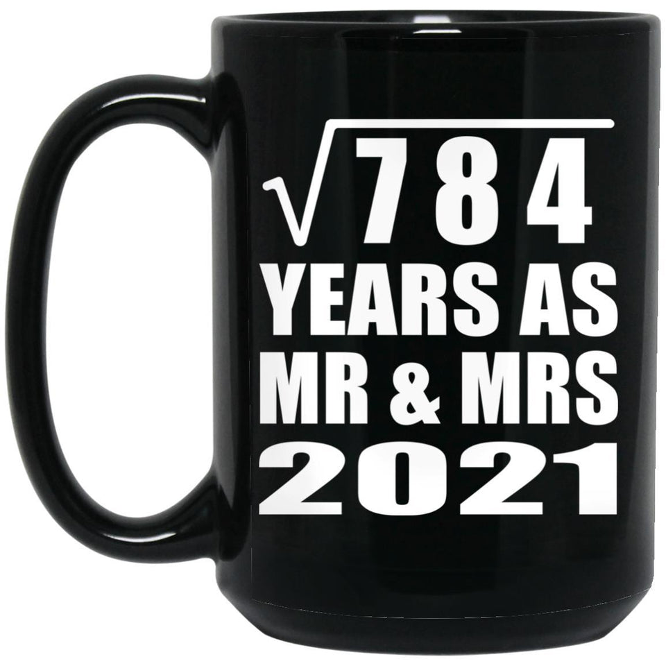 28th Anniversary Square Root of 784 Years As Mr & Mrs 2021 - 15oz Coffee Mug Black