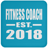 Fitness Coach Established EST. 2018 - Drink Coaster