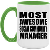 Most Awesome Social Community Manager - 15oz Accent Mug Green
