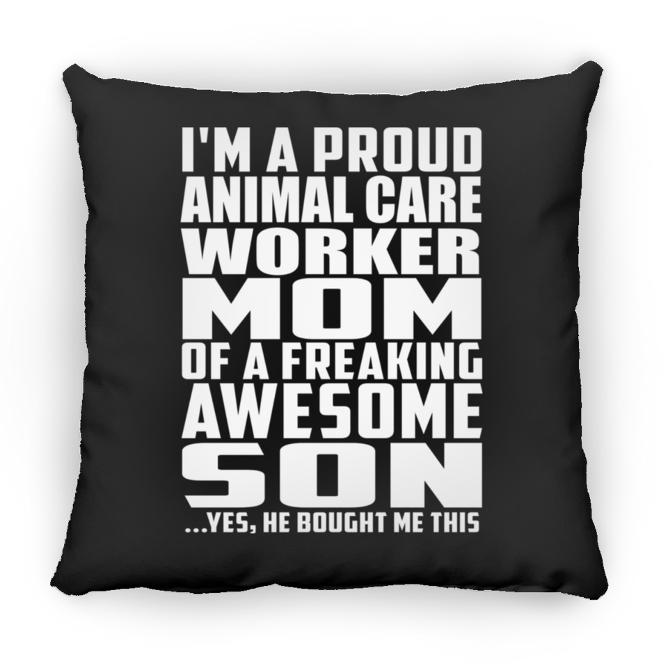 Proud Animal Care Worker Mom Of Awesome Son - Throw Pillow Black