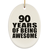 90th Birthday 90 Years Of Being Awesome - Oval Ornament