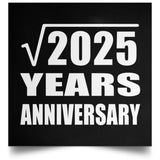 45th Anniversary Square Root of 2025 Years Anniversary - Poster Square