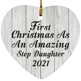 First Christmas As An Amazing Step Daughter 2021 - Heart Ornament F