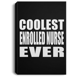 Coolest Enrolled Nurse Ever - Canvas Portrait