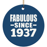 87th Birthday Fabulous Since 1937 - Circle Ornament