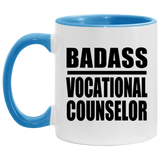 Badass Vocational Counselor - 11oz Accent Mug Blue