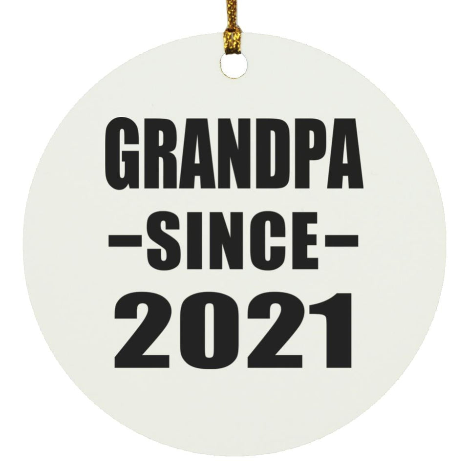 Grandpa Since 2021 - Circle Ornament