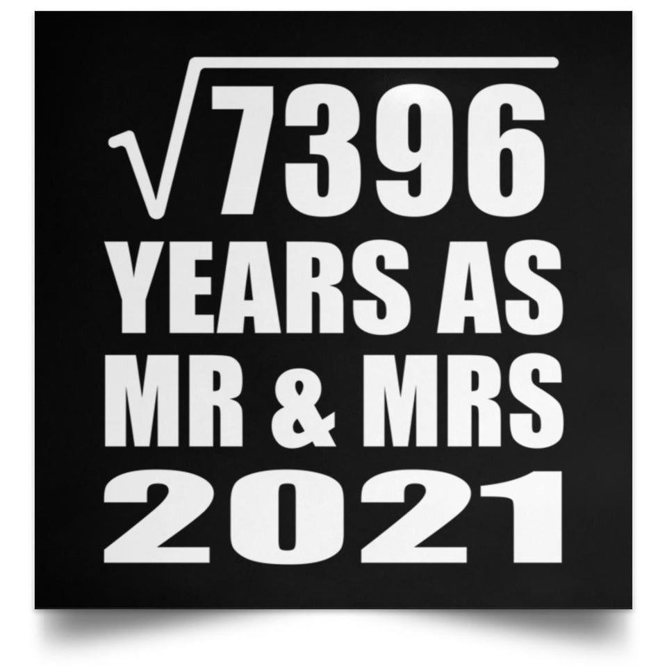 86th Anniversary Square Root of 7396 Years As Mr & Mrs 2021 - Poster Square