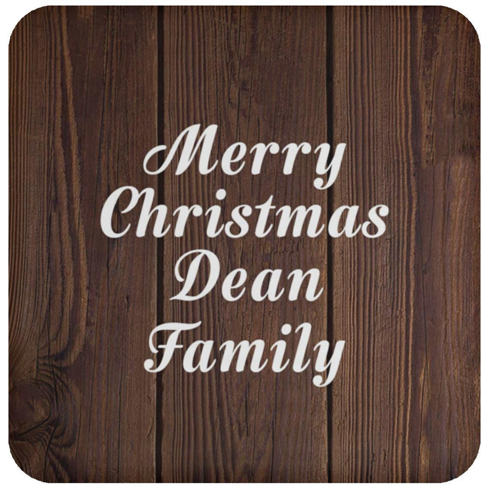 Merry Christmas Dean Family - Drink Coaster D