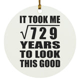 27th Birthday Took Square Root of 729 Years To Look Good - Circle Ornament