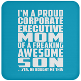 Proud Corporate Executive Mom Of Awesome Son - Drink Coaster