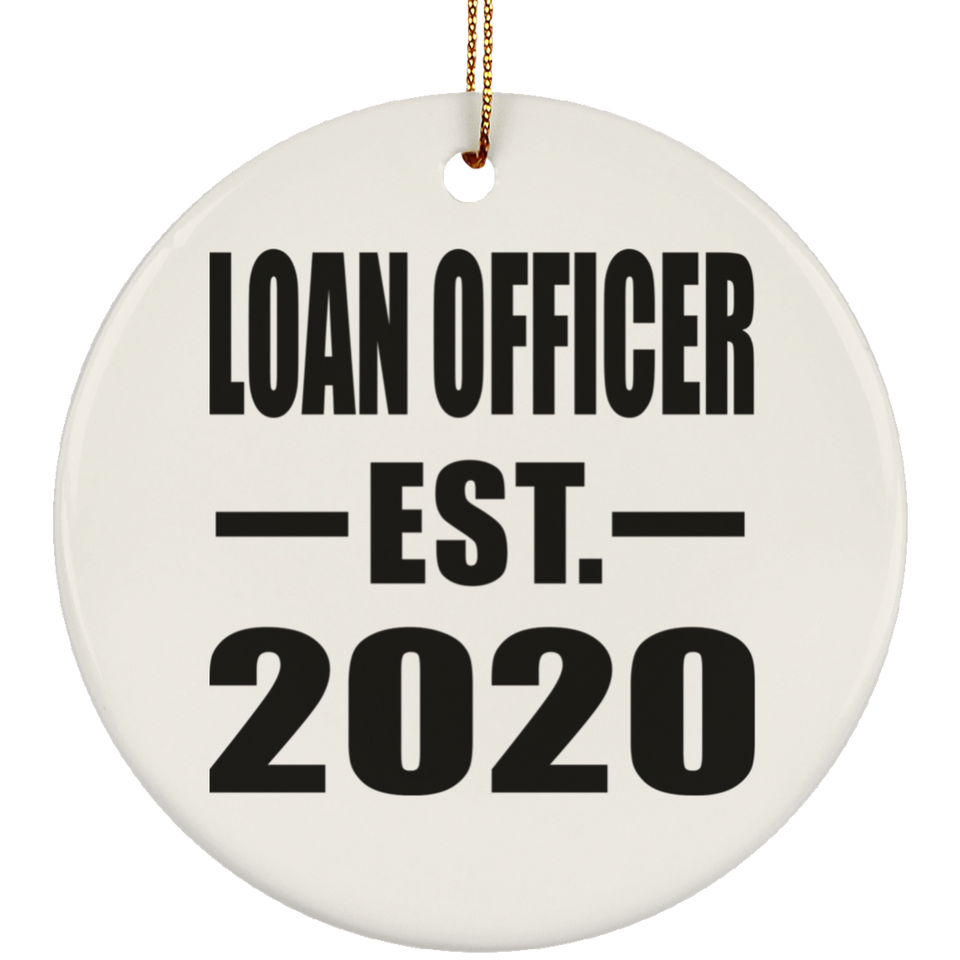 Loan Officer Established EST. 2020 - Circle Ornament