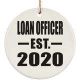Loan Officer Established EST. 2020 - Circle Ornament