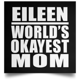 Eileen World's Okayest Mom - Poster Square