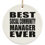 Best Social Community Manager Ever - Circle Ornament