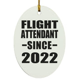 Flight Attendant Since 2022 - Oval Ornament